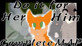 Do it for Her/Him Complete MAP