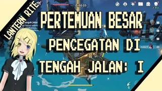 Pertemuan besar genshin impact pencegatan di tengah jalan: I sekilas rona di angkasa