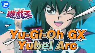 [Yu-Gi-Oh GX Yubel Arc] Those Touching Memories..._2