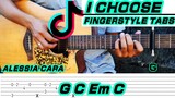 I Choose - Alessia Cara (Fingerstyle Cover) Tabs + Chords