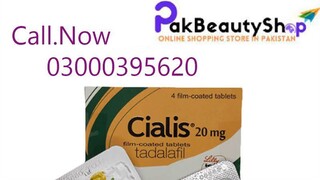 Cialis Timing Tablets 20Mg In Rawalpindi 03000395620