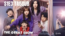 The Great Show S1: E3 2019 HD TAGDUB 720P