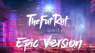 TheFatRat - Unity | EPIC VERSION