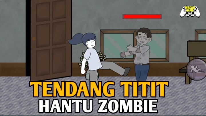 KEPUNG HANTU ZOMBIE ANAK SEKOLAH - GAME HOROR