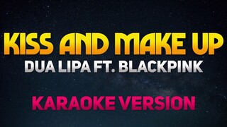 Kiss and Make Up - Dua Lipa ft.  BlackPink (Karaoke/Instrumental/Minus One)