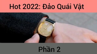 Hot 2022: Phim Đảo Quái Vật #2
