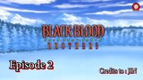 Black Blood Brothers - Episode 2 tagalog dub
