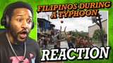 AMERICAN REACTS TO FILIPINOS DURING A TYPHOON!!!