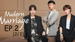 ดูซีรี่ย์ 😘 Modern Marriage (2022) EP 2_2