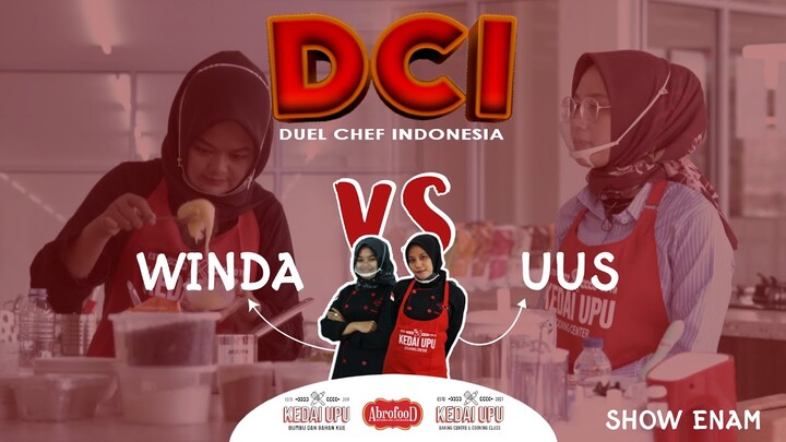 DUEL CHEF INDONESIA - UUS VS WINDA | SHOW 6