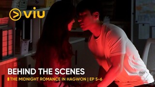 [BEHIND THE SCENES] EP 3-4 | The Midnight Romance in Hagwon | Viu Original (ENG SUB)