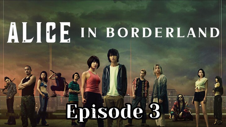 Alice in Borderland S1E3