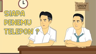 SIAPA PENEMU TELEPON ? - Animasi Sekolah