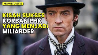 DATANG SEBAGAI PECUNDANG, PULANG SEBAGAI LEGENDA!!! || Alur Cerita Film THE GREATEST SHOWMAN (2017)