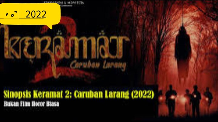 KERAMAT 2  Caruban Larang (2022)