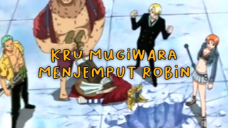 Kru Mugiwara Menjemput Robin