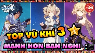 Genshin Impact ||  Những VŨ KHÍ 3 SAO MẠNH HƠN BẠN NGHĨ - HƠN CẢ 4 SAO...!  || Thư Viện Game