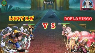 Epic Treasure : Luffy n.w(ลูฟี่นิวเวิลด์) VS Doflamingo(โดฟลามิงโก้)