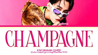 KIM JAEHWAN Champagne Lyrics (Color Coded Lyrics)