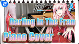 Darling In The Franxxx "Kiss Of Death" Piano Cover - From Now On, You Are My Darling!_2