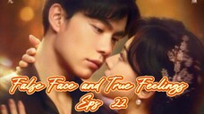 False Face and True Feelings Eps 22  Sub Indo