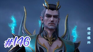 BTTH || S07 || EP 146 || FINAL PREVIEW || DEVIL STATUS HOUSE ||