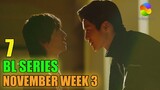 7 BL Series To Watch This November Week 3 | Smilepedia Update