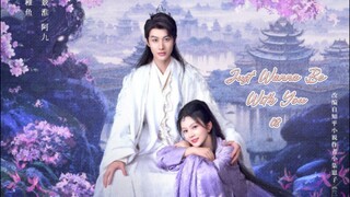 Just Wanna Be with You 2025 - Ep 08 (Sub Indonesia)