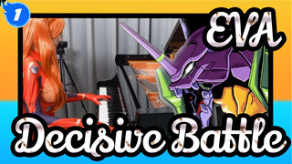 [EVA] Lagu Pertarungan Decisive Battle| Piano Ru_1