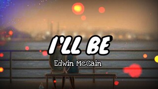 Edwin McCain - I'll Be (Lyrics) | KamoteQue Official