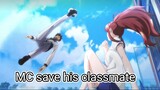 MC save his classmate🔥  I got a cheat Skill in Another world...