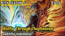 Battle Through The Heaven EP16