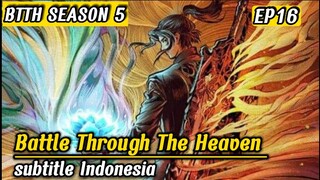 Battle Through The Heaven EP16