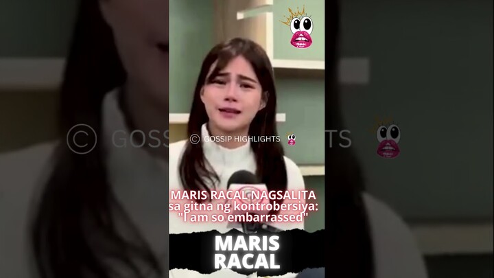 MARIS RACAL NAGSALITA sa gitna ng kontrobersiya: "I am so embarrassed"