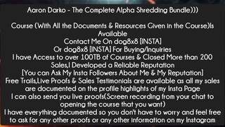 Aaron Darko - The Complete Alpha Shredding Bundle Course Download