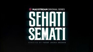 sehati semati|EPISODE 5