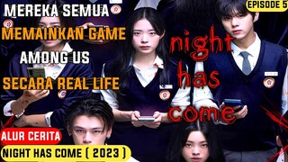 Permainan Psikologis Yang Mempertaruhkan Nyawa | Alur Cerita Night Has Come ( 2023 ) - episode 5