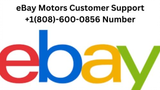 eBay Motors Customer Support +1(808)-600-0856 Number