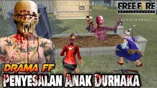 Film Pendek FF!! Penyesalan anak durhaka