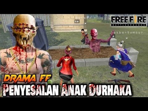 Film Pendek FF!! Penyesalan anak durhaka