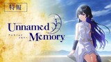 Trailer chính thức - TV series Anime sắp ra mắt 2023 :  Unnamed Memory