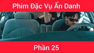 Phim Đặc vụ ẩn danh #25