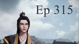 Martial Master[Wushen Zhuzai] Episode 315 English Sub