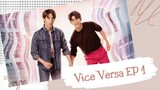 [ENG SUB] Vice Versa EP 1