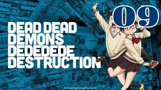 Dead Dead Demons Dededede Destruction Episode 9
