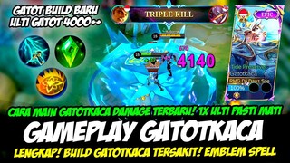 DAMAGE GATOT 4000++ & CARA MAIN GATOTKACA ITEM BARU❗BUILD GATOTKACA TERSAKIT 2024❗GAMEPLAY GATOTKACA