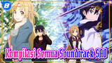 Kompilasi Semua Soundtrack SAO_8