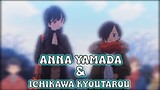Anna Yamada & Ichikawa Kyoutarou  [AMV]  Treat You Better
