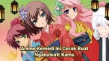 Anime Kocak Ini REKOMEN BANGET untuk ngabuburit