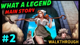 WHAT A LEGEND WALKTHROUGH PART 2 🔥 WHAT A LEGEND MAIN STORY GAMEPLAY 🔥 WHAT A LEGEND NEW UPDATE 0.5